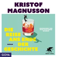 Die Reise ans Ende der Geschichte (Ungekürzt) - Kristof Magnusson - Hörbuch