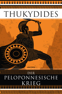 Der Peloponnesische Krieg - Thukydides - E-Book
