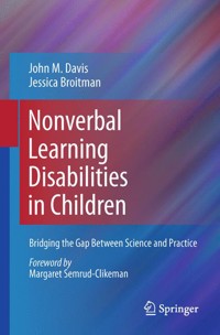 Nonverbal Learning Disabilities in Children - John M. Davis - E-Book