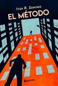 El método - Iván R Sánchez - E-Book