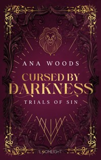 Cursed by Darkness (Trials of Sin 1) - Ana Woods - E-Book