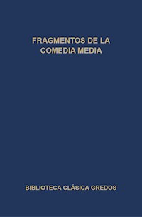 Fragmentos de la comedia media - Varios autores - E-Book