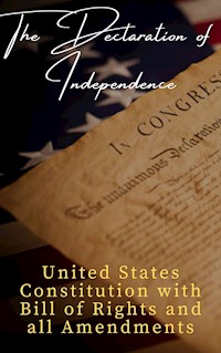 The Declaration of Independence  (Annotated) - Thomas Jefferson (Declaration) - E-Book