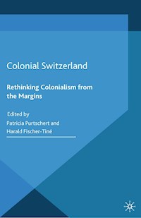 Colonial Switzerland -  - E-Book