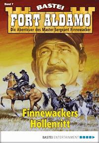 Fort Aldamo - Folge 007 - Bill Murphy - E-Book