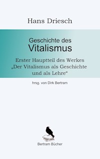 Geschichte des Vitalismus - Hans Driesch - E-Book