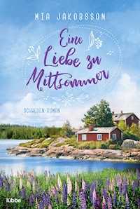 Eine Liebe zu Mittsommer - Mia Jakobsson - E-Book