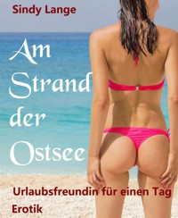 Am Strand der Ostsee - Sindy Lange - E-Book