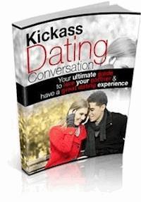 Kickass Dating Conversation - Ouvrage Collectif - E-Book