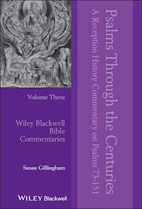 Psalms Through the Centuries, Volume 3 - Susan Gillingham - E-Book