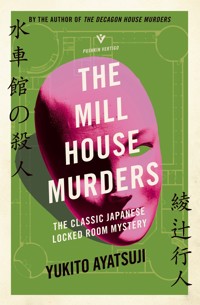 The Mill House Murders - Yukito Ayatsuji - E-Book