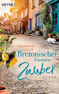 Bretonischer Zitronenzauber - Hannah Luis - E-Book