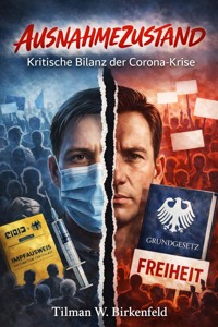 Ausnahmezustand - Tilman W. Birkenfeld - E-Book