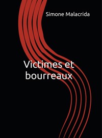 Victimes et bourreaux - Simone Malacrida - E-Book