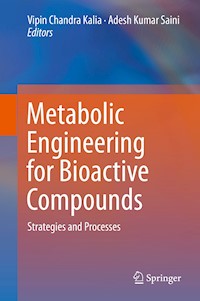 Metabolic Engineering for Bioactive Compounds -  - E-Book