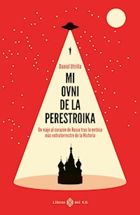 Mi ovni de la Perestroika - Daniel Utrilla - E-Book