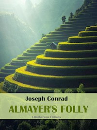 Almayer's Folly - Joseph Conrad - E-Book
