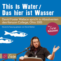 This Is Water - David Foster Wallace - Hörbuch
