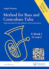Method for Bass and Contrabass Tuba - e-Book 1 - Angelo Piazzini - E-Book