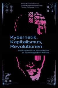 Kybernetik, Kapitalismus, Revolutionen -  - E-Book
