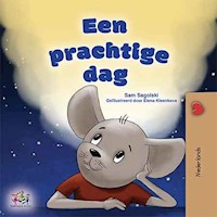 Een prachtige dag! - Sam Sagolski - E-Book