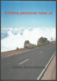 Avlidna personer talar ut - Dieter Scharnhorst - E-Book