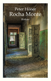 Rocha Monte - Peter Höner - E-Book