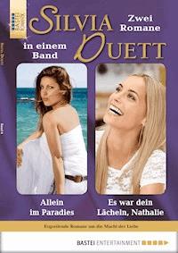 Silvia-Duett - Folge 06 - Nicole Darius - E-Book