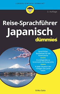 Reise-Sprachführer Japanisch für Dummies - Eriko Sato - E-Book