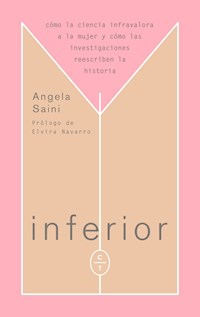 Inferior - Angela Saini - E-Book