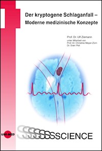 Der kryptogene Schlaganfall - Moderne medizinische Konzepte - Ulf Ziemann - E-Book