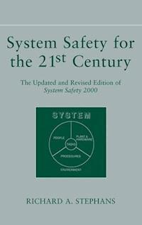 System Safety for the 21st Century - Richard A. Stephans - E-Book