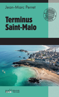 Terminus Saint-Malo - Jean-Marc Perret - E-Book