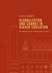 Globalization and Change in Higher Education - Beverly Barrett - E-Book