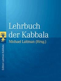 Lehrbuch der Kabbala - Michael Laitman - E-Book