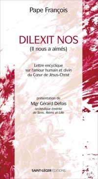 Dilexit nos - Pape François - E-Book