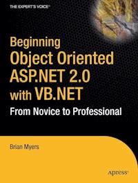 Beginning Object-Oriented ASP.NET 2.0 with VB .NET - Brian Myers - E-Book