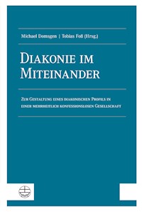 Diakonie im Miteinander -  - E-Book