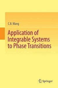 Application of Integrable Systems to Phase Transitions - C.B. Wang - E-Book