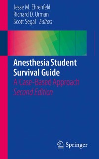 Anesthesia Student Survival Guide -  - E-Book