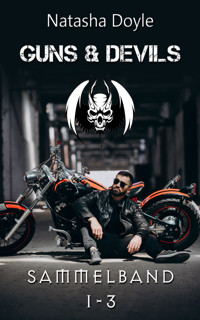 Guns and Devils 1-3 - Natasha Doyle - E-Book