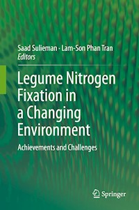 Legume Nitrogen Fixation in a Changing Environment -  - E-Book