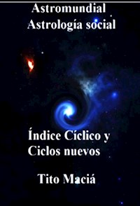 Indice Ciclico y Ciclos Nuevos - Tito Maciá - E-Book