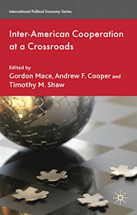 Inter-American Cooperation at a Crossroads -  - E-Book