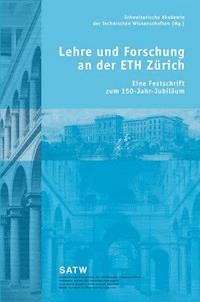 Lehre und Forschung an der ETH Zürich - - E-Book