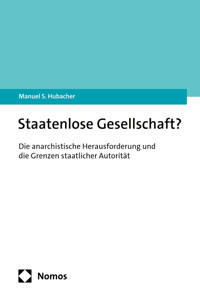 Staatenlose Gesellschaft? - Manuel S. Hubacher - kostenlos E-Book