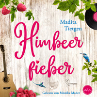 Himbeerfieber - Madita Tietgen - Hörbuch