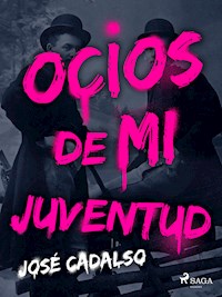 Ocios de mi juventud - José Cadalso - E-Book