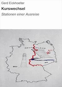 Kurswechsel - Gerd Eickhoelter - E-Book
