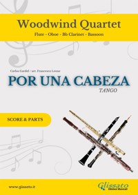 Woodwind Quartet "Por Una Cabeza" score & parts - Carlos Gardel - E-Book